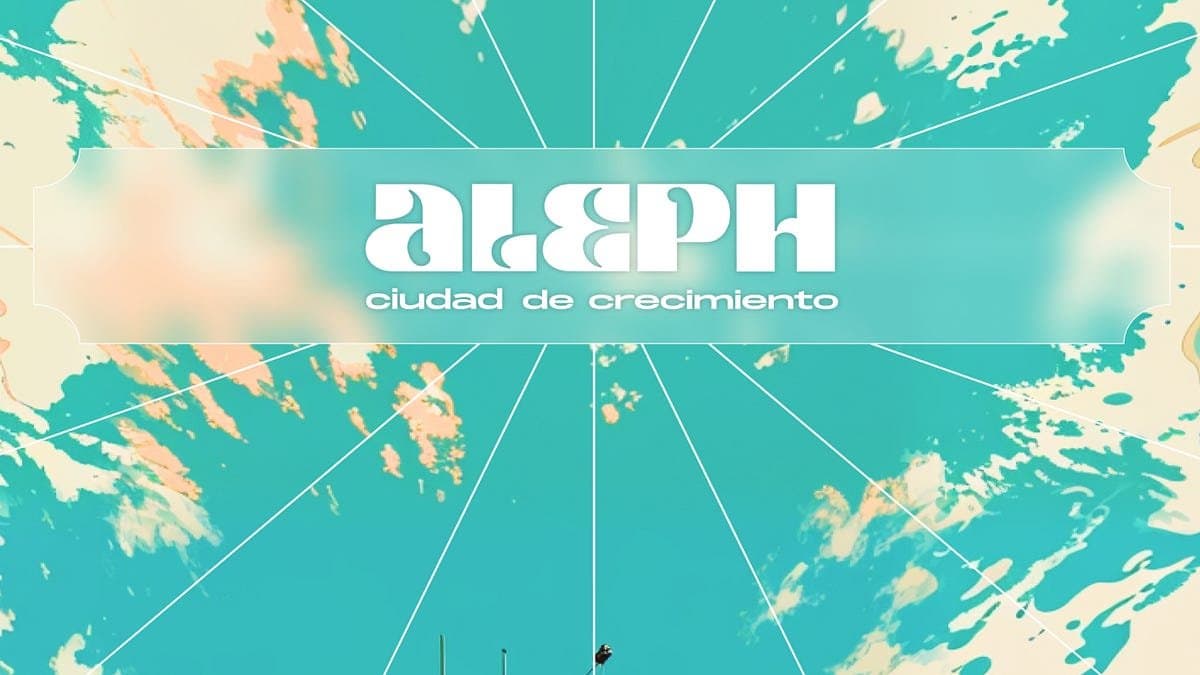 Aleph, Ciudad de Crecimiento: the first pop-up city (August 2024)