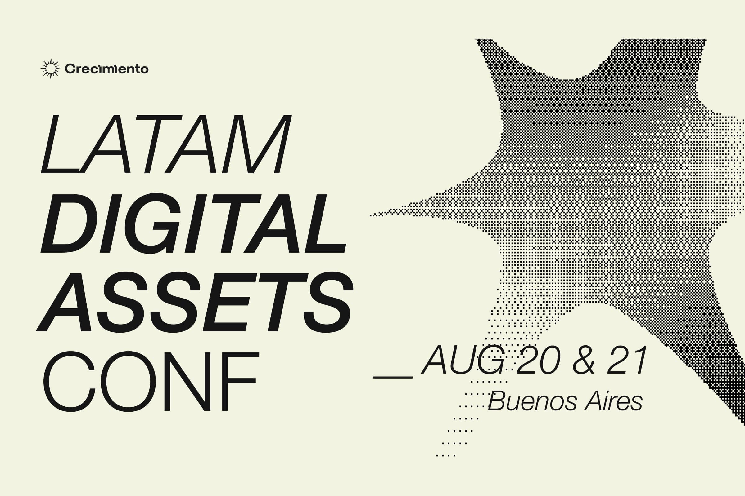 LATAM Digital Assets Conf: what's coming
