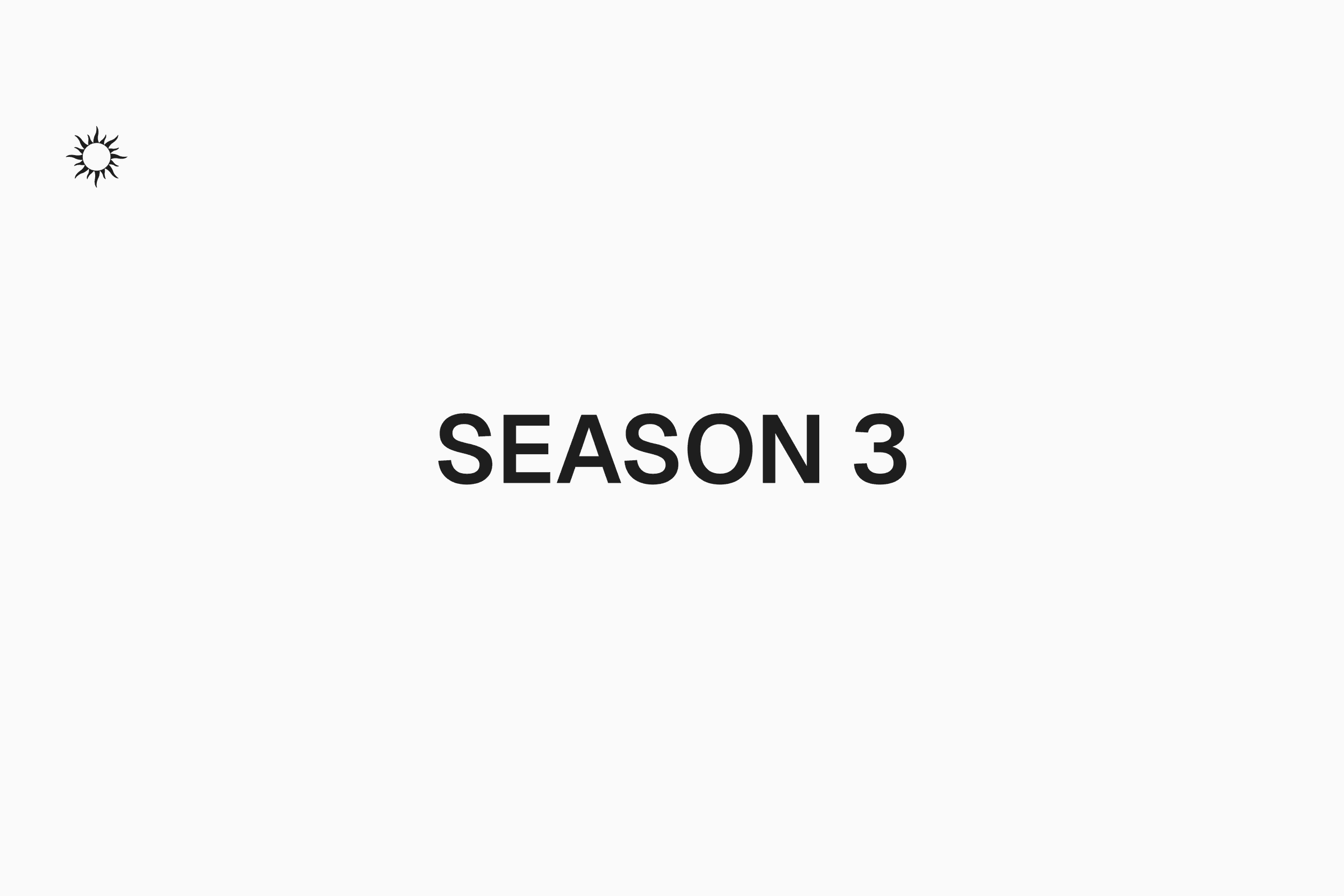Season 3: the test of scale